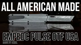 It Finally Happened! - USA Made EMPEDC Pulse OTF