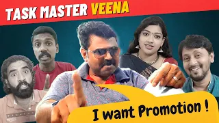 Task Master Veena | I want promotion | RascalsDOTcom
