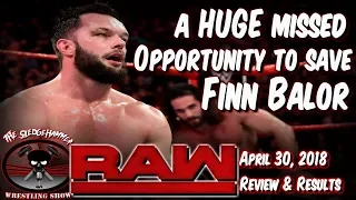 WWE RAW 4/30/18 Full Show Review & Results - Finn Balor vs Seth Rollins IC Title Match