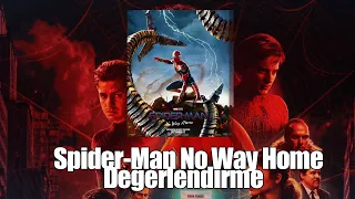 Spider-man No Way Home | Bu Bir Film Değil! | Spoiler Yok