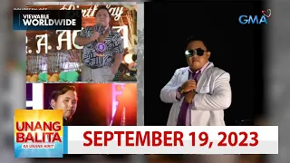 Unang Balita sa Unang Hirit: September 19, 2023 [HD]