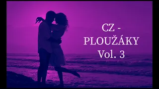 České ploužáky 3 - Czech love songs 3