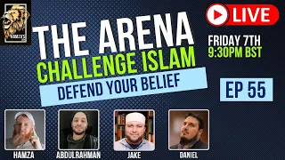 The Arena | Challenge Islam | Defend your Beliefs - Episode 55