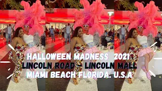 Halloween Night  Halloween Madness Miami Beach Lincoln Road - MALL  ! (4k Chit Show Walking Tour)