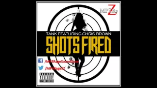 [HQ Lyrics] Tank - Shots Fired (Clean) (Ft. Chris Brown)