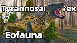 2024 Eofauna Tyrannosaurus rex