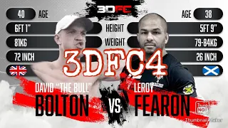 3DFC 4 Leroy Fearon vs. David Bolton 🥊🥊