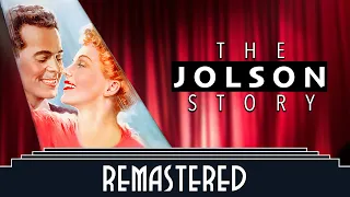 The Jolson Story (1946) - (Extended/Remastered) 4K