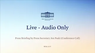 02/18/21: Press Briefing by Press Secretary Jen Psaki