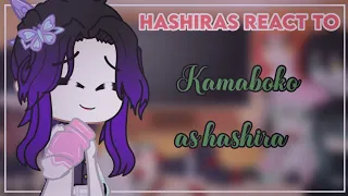 Hashira react to Kamaboko squad as Hashira au || Demon Slayer || read description