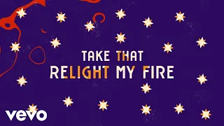 Take That - Relight My Fire (Official Lyric Video) ft. Lulu
