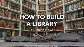 How to build a library #InTheMaktaba