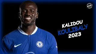 Kalidou Koulibaly 2023 ● The Tank ● Crazy Defensive Skills | HD