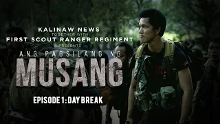 Ang Pagsilang Ng Musang Episode 1 "Daybreak" (The Making of a Scout Ranger)