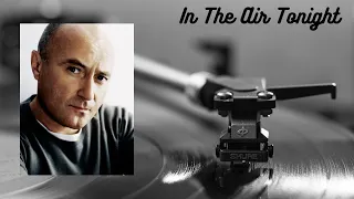 In The Air Tonight - Phil Collins - Vinyl Sound