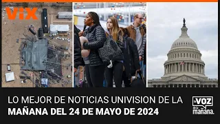 Lo mejor de Noticias Univision de la mañana | viernes 24 de mayo de 2024