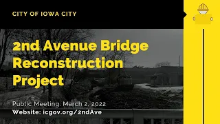 2nd Avenue Bridge Reconstruction Project meeting: March, 2, 2022