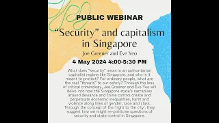 TJC Webinar: "Security" and Capitalism in Singapore