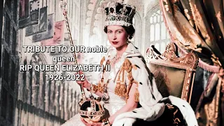 Tribute to Her Majesty the Queen Elizabeth ll 1926-2022