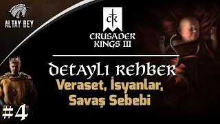 Crusader Kings 3 Rehber - Veraset, İsyanlar, Savaş Sebebi Üretme #4