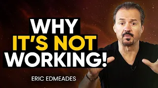 STOP MANIFESTING WRONG! - Do THIS Everyday To Manifest Anything YOU WANT IN LIFE! 🤯 | Eric Edmeades