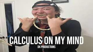 DK PRODUCTIONS - CALCULUS ON MY MIND (Music Video) ft. Rohan A, Akimori S