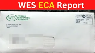 WES ECA Process 2023 | WES Canada | Express Entry | WES ECA Report