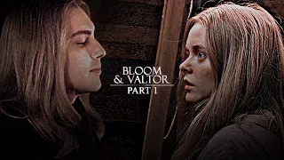 Bloom & Valtor | We are the same Bloom | PART 1