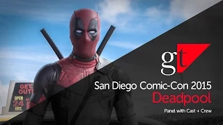 DEADPOOL: Movie Panel San Diego Comic-Con 2015