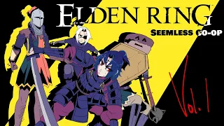 IDIOTS RETURN: Elden Ring Seemless Co-Op Part 1