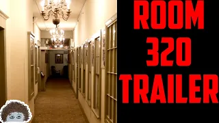 Trailer for "ROOM 320" Horror Short Film