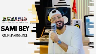 Sami Bey - AEAUSA - 3 Languages online performance for Africa entertainment awards.