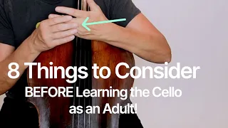 8 Things to Consider BEFORE Learning the Cello as an Adult!