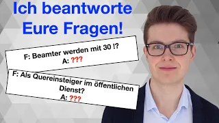 BEAMTER WERDEN mit 30 ?? | Q&A #27