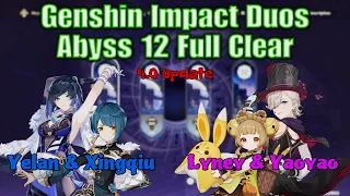 Spiral Abyss 12 DUO (4.0) - Yelan & Xingqiu - Lyney & Yaoyao - Genshin Impact Challenges