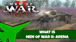 What is Men of War 2: Arena?