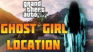 GTA V - Ghost Girl Location (How To Find Her) (Easter Egg Secret)