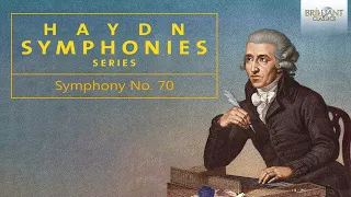 Haydn: Symphony No. 70 in D Major