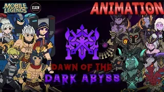 MOBILE LEGENDS ANIMATION - DAWN OF THE ABYSS (UNCUT)