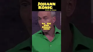 Johann König | Na sie sind Single, oder? 🤣🤣🤣 #shorts #comedy