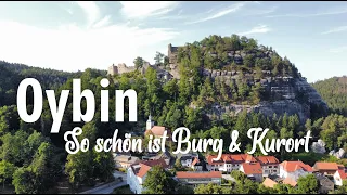 Oybin von oben - So schön ist der Kurort und die Burg Oybin