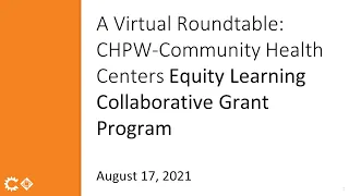 CHPW CHC Health Equity Learning Collab Roundtable Discussion