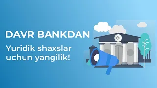 Davr Bankdan Yuridik shaxslar uchun Simple tarif krediti