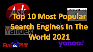 Top 10 Most Popular Search Engines In The World 2021