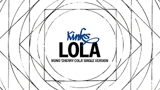 The Kinks - Lola (Mono 'Cherry Cola' Single Version) (Official Audio)