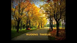 * daina "RUDENS TAKELIS",  kompozitorius Vidmantas Sakalauskas,2019-08-03.