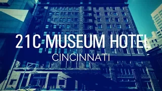 Best Tour of the 21c Museum Hotel Cincinnati