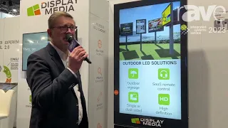 ISE 2023: Display Media Shows Off Line of Outdoor Digital Totems Signage Solutions