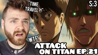 ATTACK TITAN?!? WHAT!!! | ATTACK ON TITAN EPISODE 21 | SEASON 3 | New Anime Fan! | REACTION