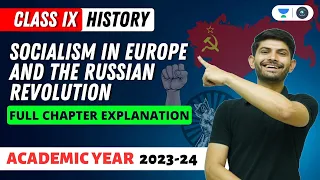 Socialism In Europe And The Russian Revolution | Class 9 History | Digraj Singh Rajput